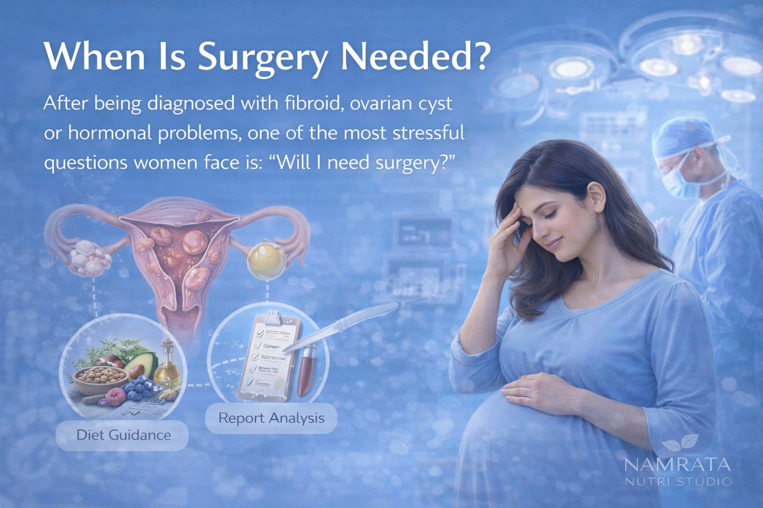 When Is Surgery Needed Women Health